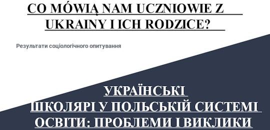 Дні науки 2023: презентація видання «Co nam mówią uczniowie z Ukrainy oraz ich rodzice?»